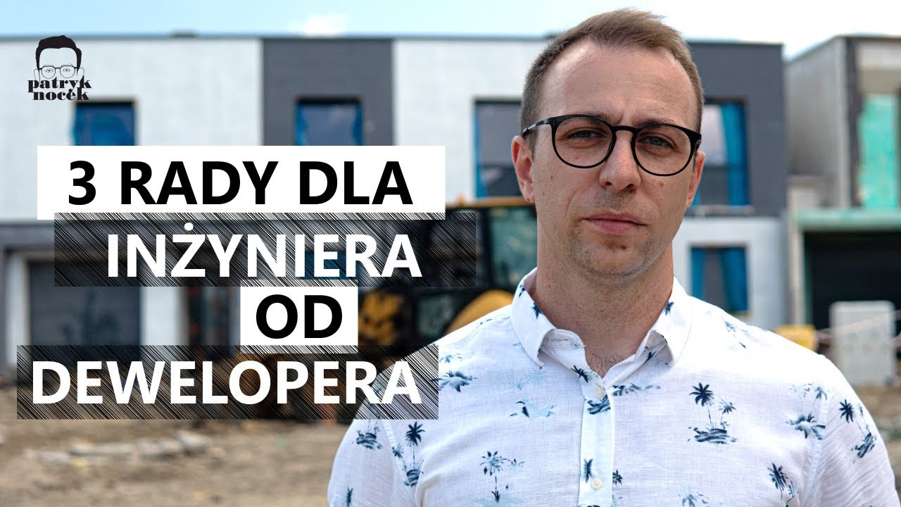 INŻYNIER BUDOWNICTWA powinien myśleć do przodu! ADAM KRAWCZYK