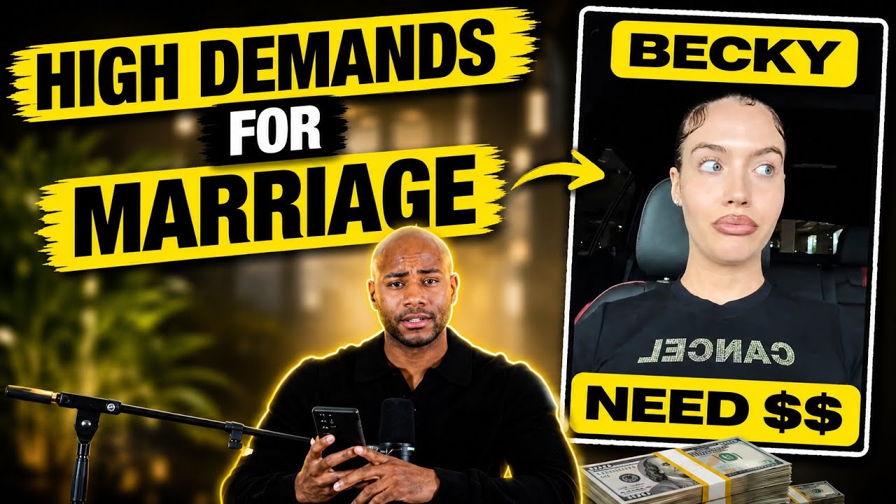 High Demands For Marriage And You Get Nothing