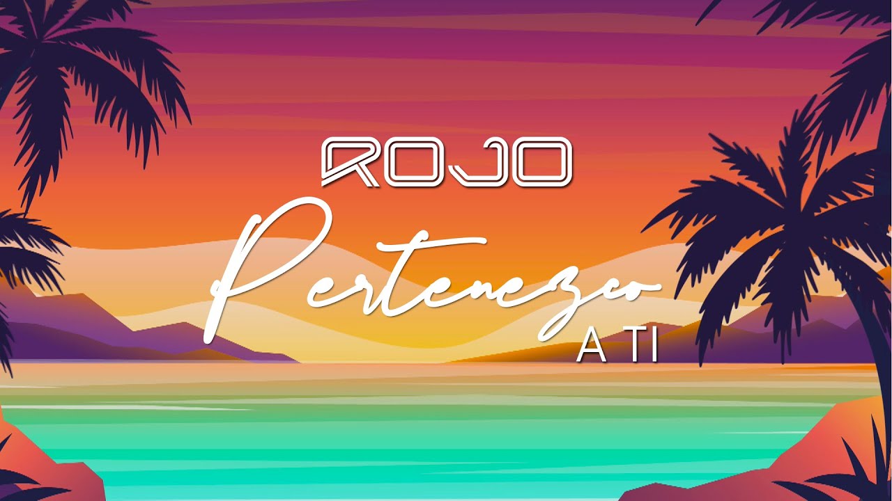 Rojo | Pertenezco a ti (Video De Letras Oficial / Lyric Video) | Del Álbum 'A Partir De Hoy'