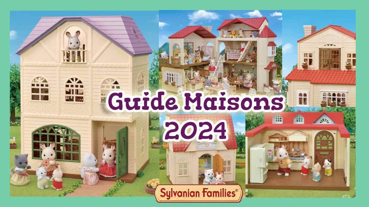WISHLIST/ Sylvanian Families House Guide 2024 : le guide complet des maisons Sylvanian