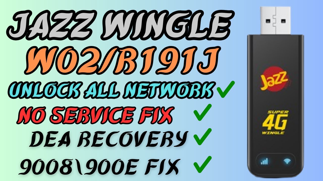 Jazz Wingle W02 & R191J Unlock All Network | W02 & R191J Dead Fix | W02 & R191j No Service Fix