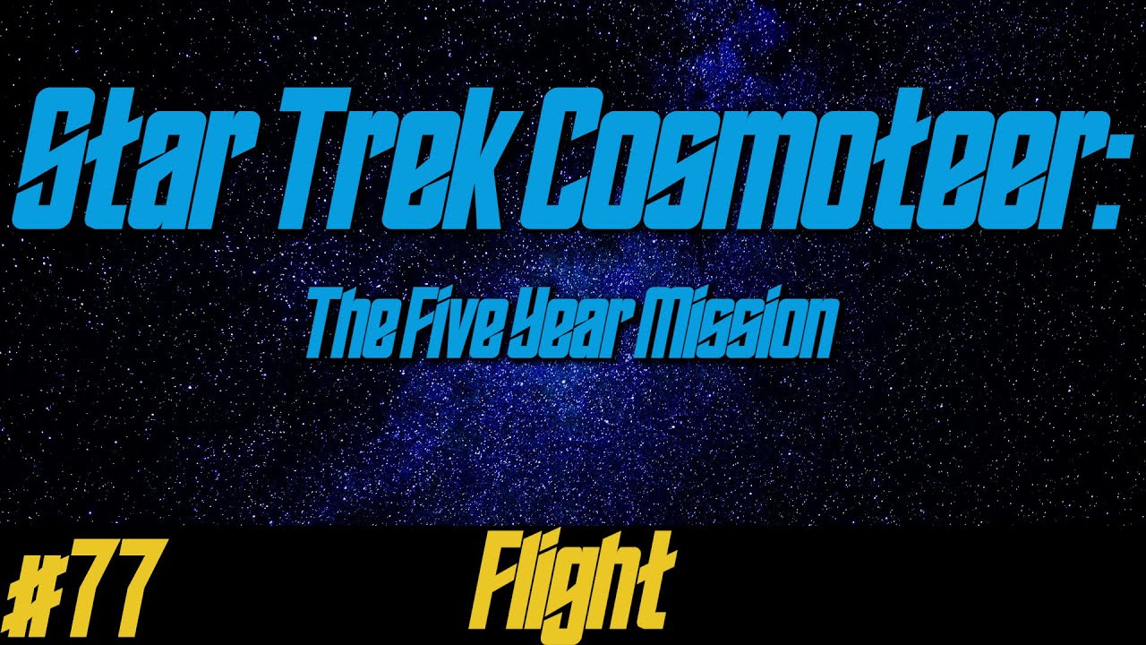 Star Trek: Cosmoteer #77 - Flight(FInale)