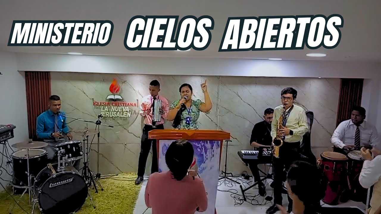 Popurrí de Alabanzas - Ministerio de Alabanzas cielos Abiertos