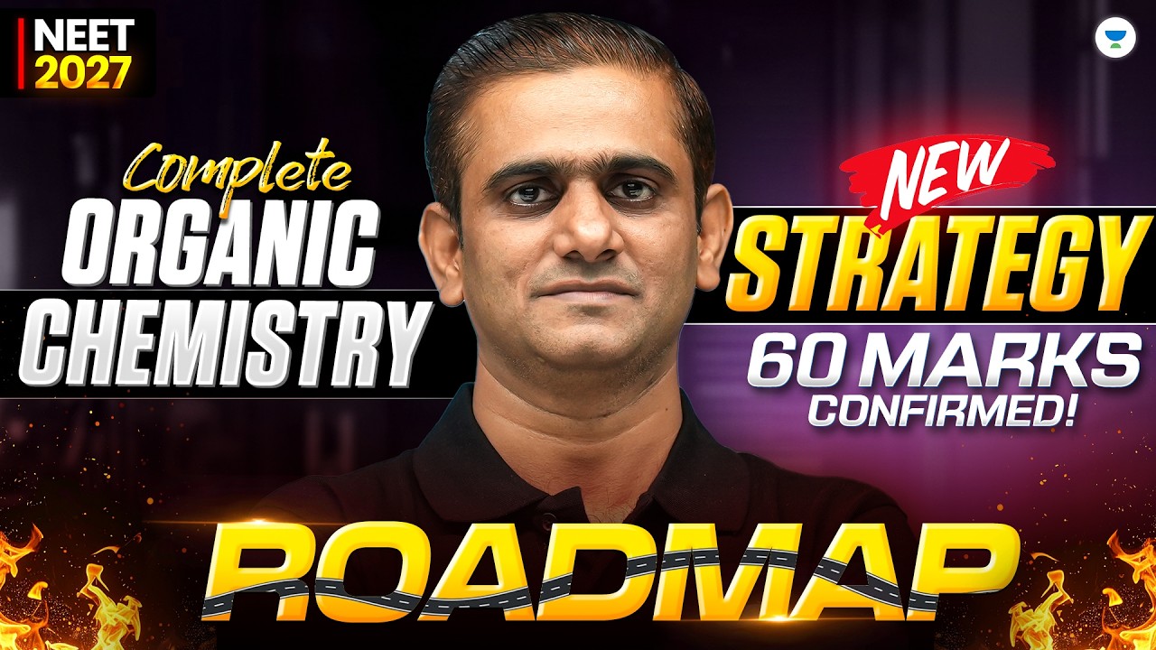 NEET 2027 Organic Chemistry Strategy | Complete Roadmap | 60 Marks Confirmed | ACiD Sir