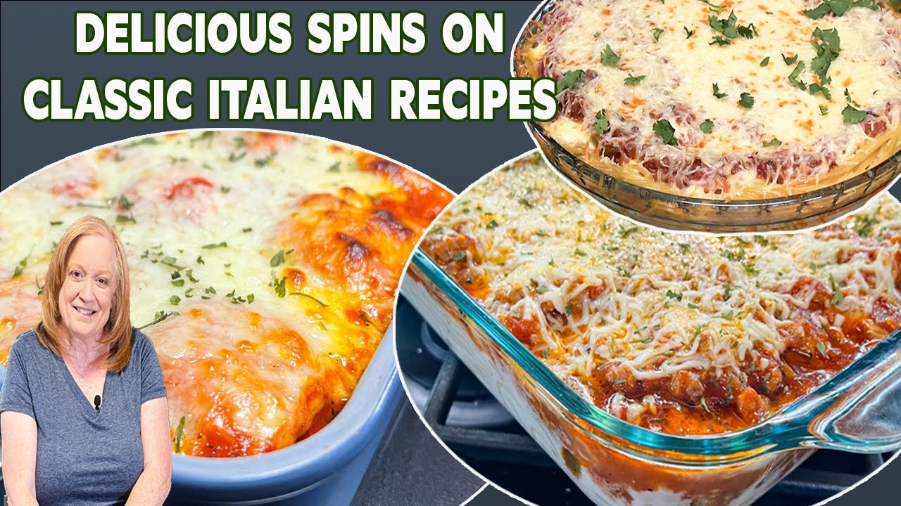 DELICIOUS SPINS ON ITALIAN CLASSIC RECIPES