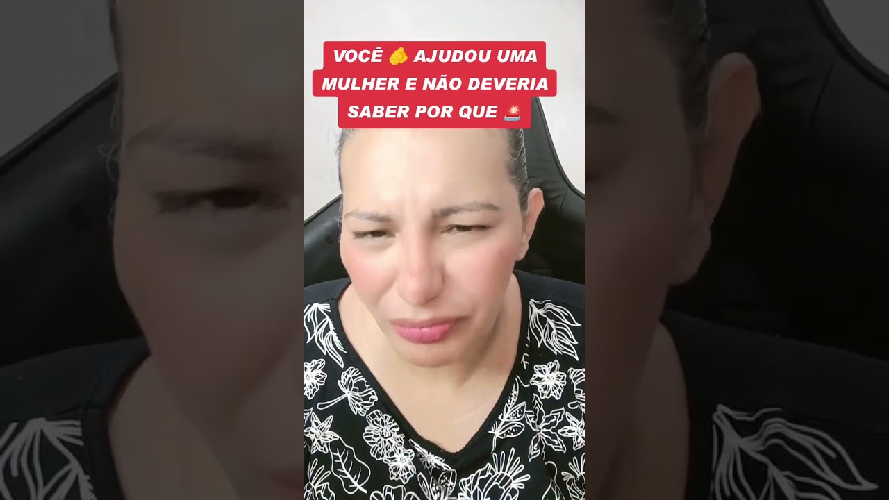 🚨 você ajudou uma mulher e não deveria sabe por quê veja esse vídeo 👆