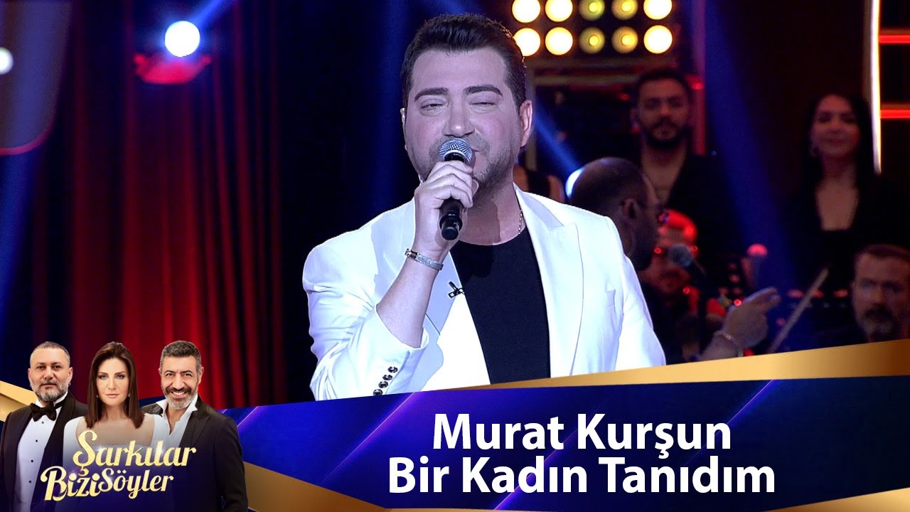 Murat Kurşun - Bir Kadın Tanıdım