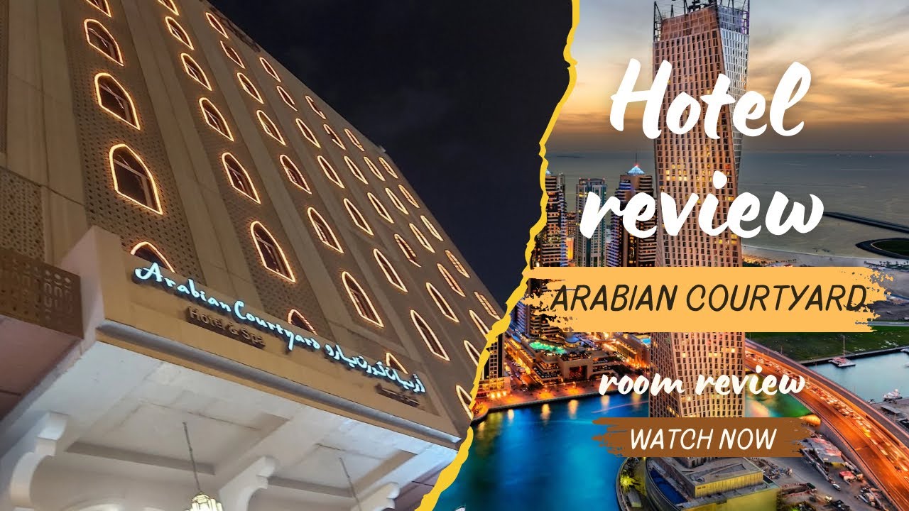 Dubai ARABIAN COURTYARD HOTEL REVIEW //#dubai