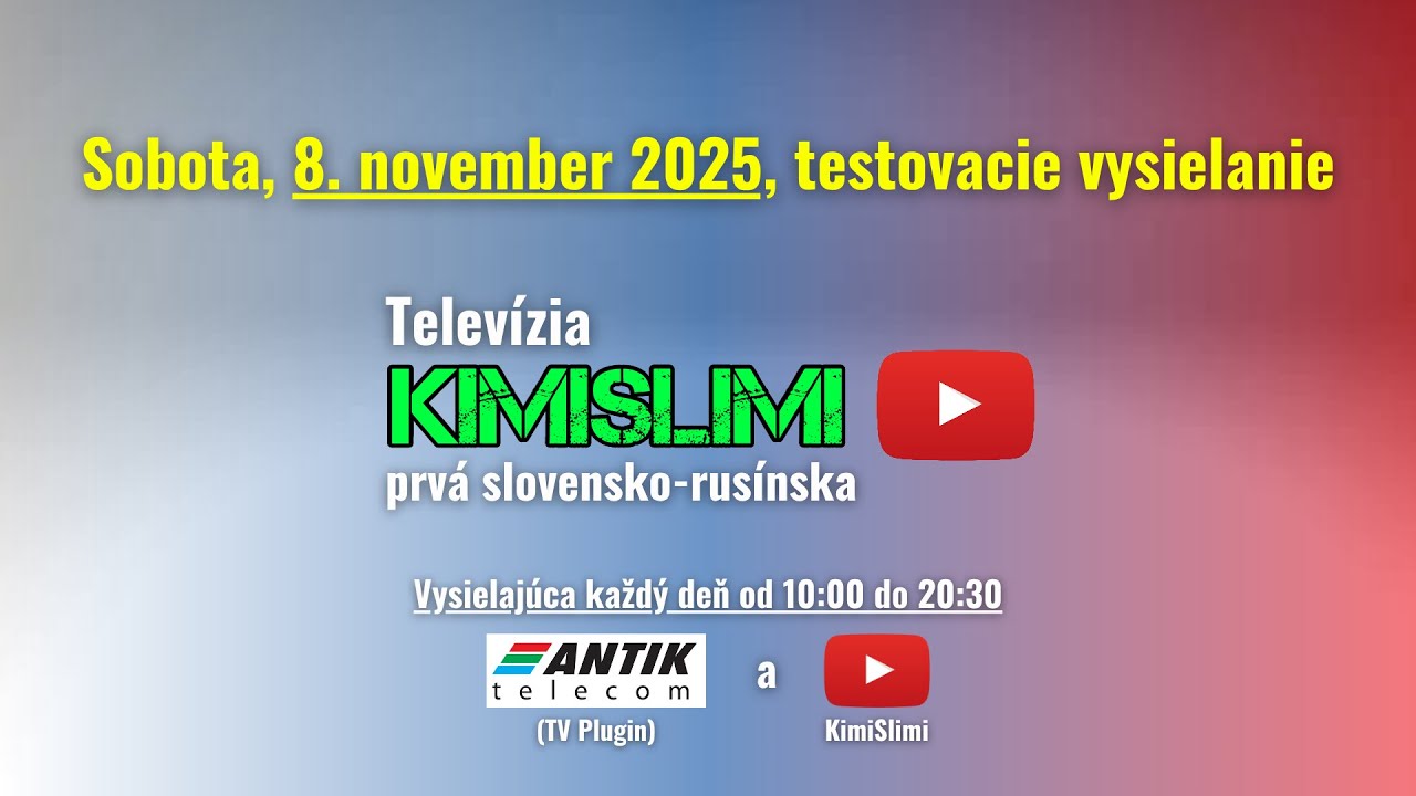 KimiSlimi TV - sobota, 8. november 2025, 17:30 - 20:30, testovacie vysielanie