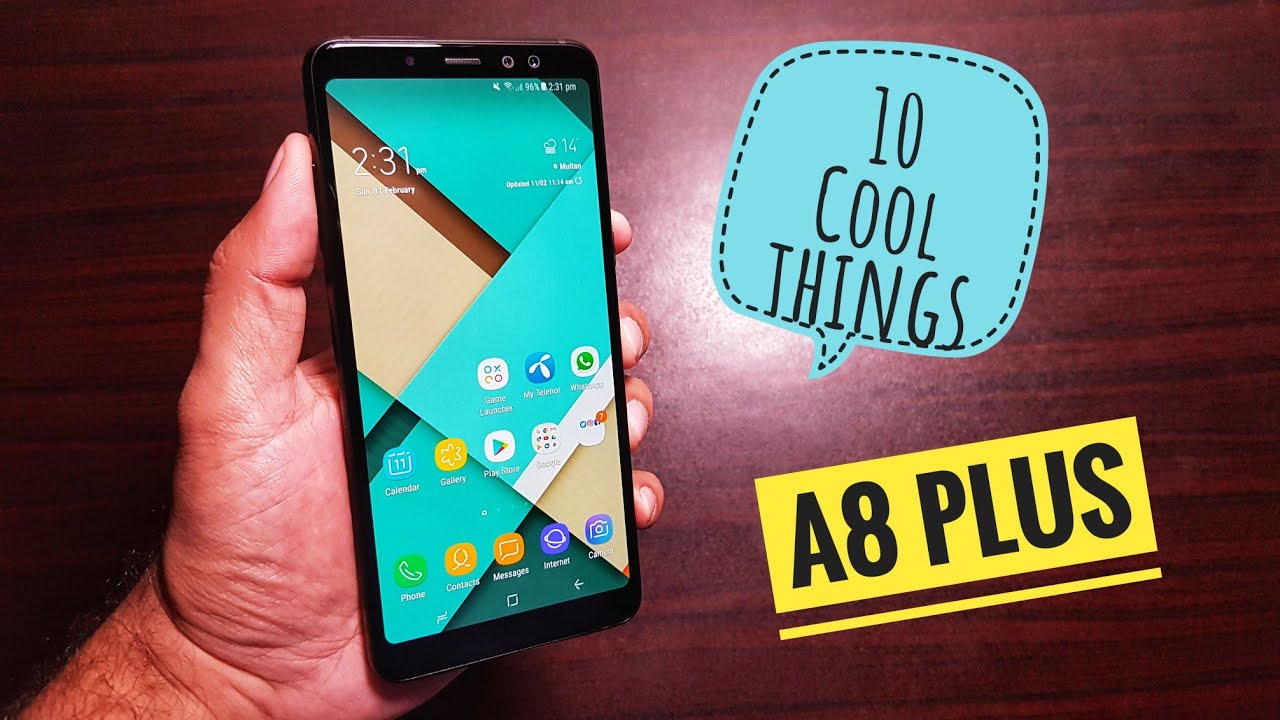 10 cool things to do with Samsung Galaxy A8 Plus!