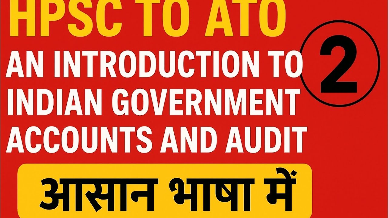 HPSC TO ATO (paper 3) ACCOUNT AND AUDIT CHAPTER -2 #hcs2025 #haryanaexpress