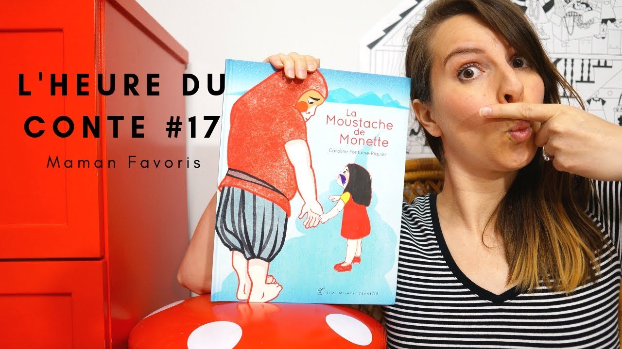 HEURE DU CONTE #17: La moustache de Monette (histoire pour enfant)