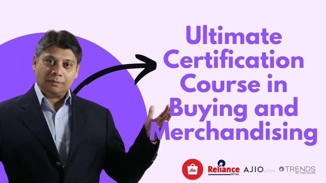 Ultimate Certification Course in Buying and Merchandising