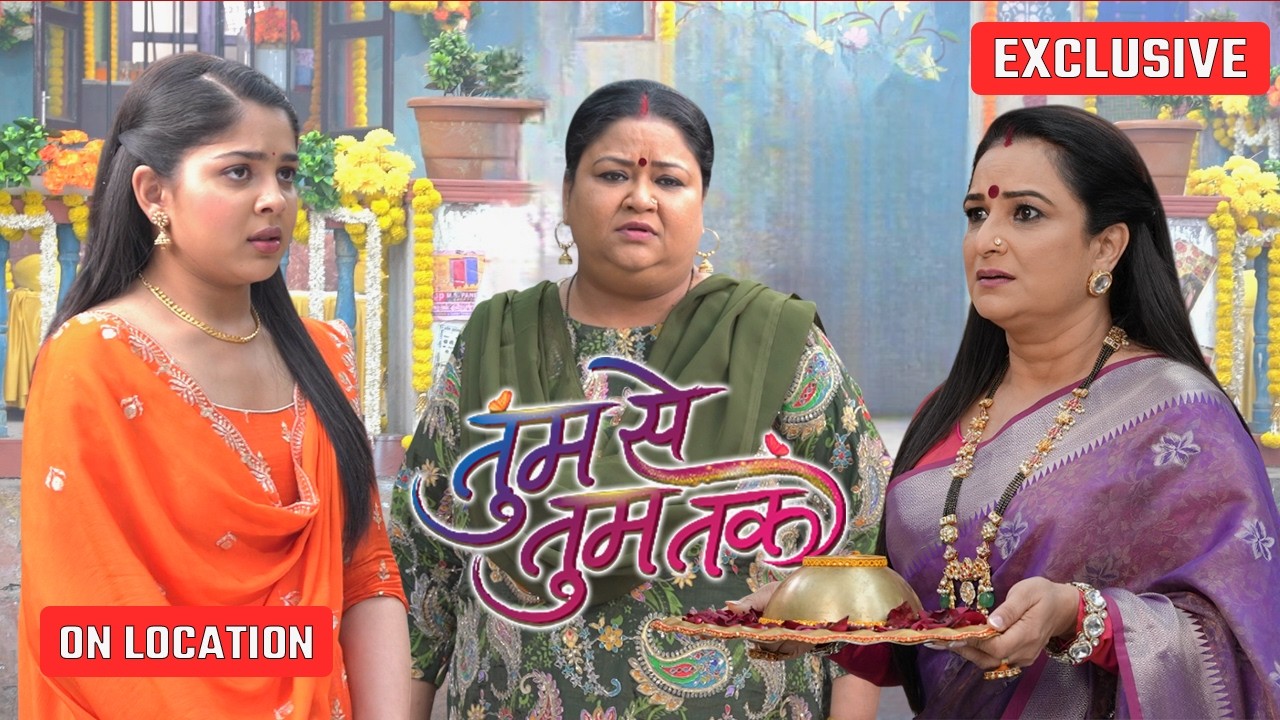 Tum Se Tumm Tak On Location | सबके सामने आया Anu का सच |FilmiBeat