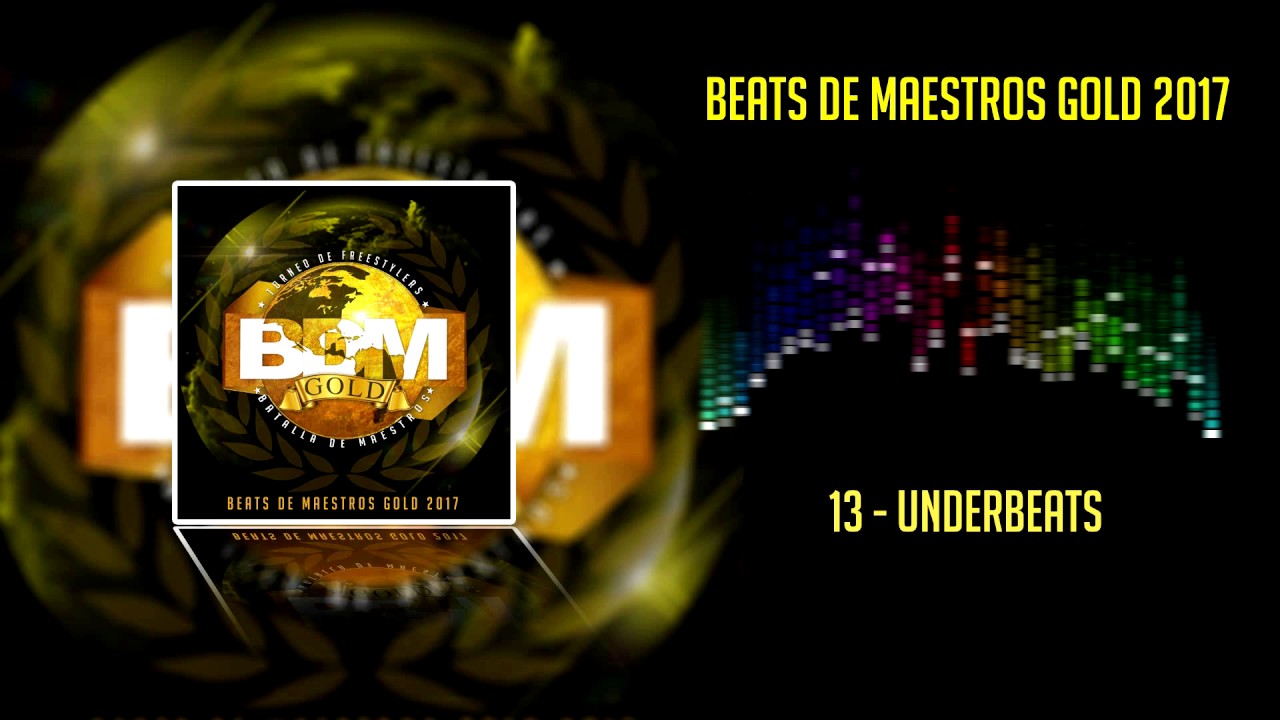 Beats De Maestros Gold 2017 - 13 -  Underbeats