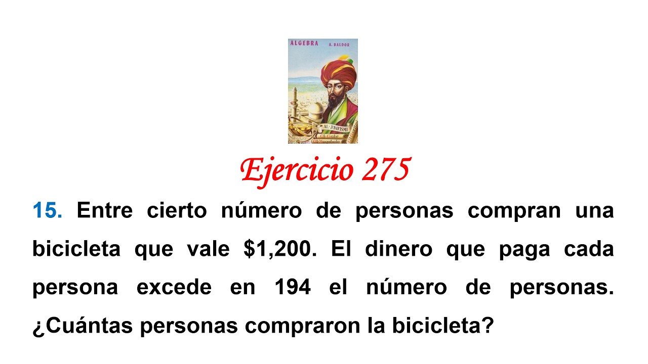 Algebra de Baldor: Ejercicio 275 - Problema 15: Entre cierto número de personas compran