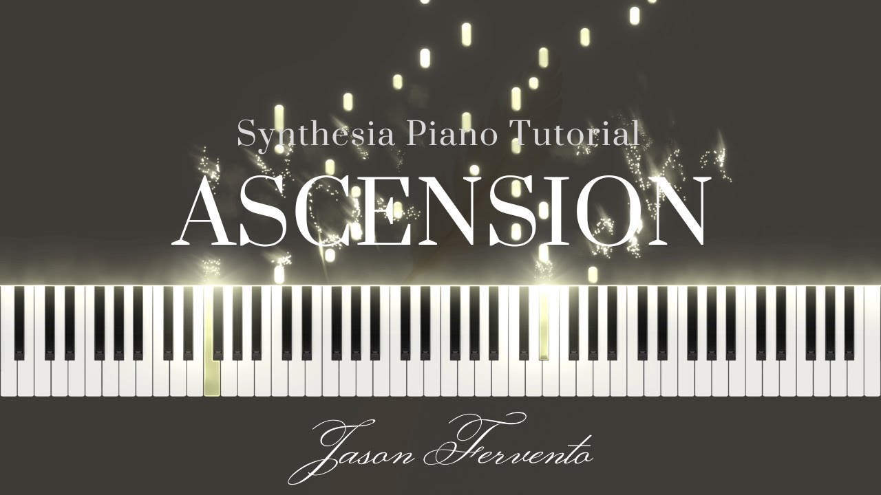 Ascension - Jason Fervento | Synthesia Piano Tutorial