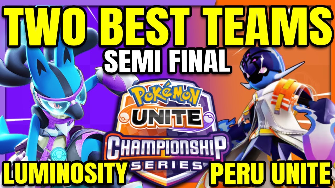 THE TWO BEST TEAMS Luminosity vs Peru Unite - UCS Final Stretch | Pokemon Unite