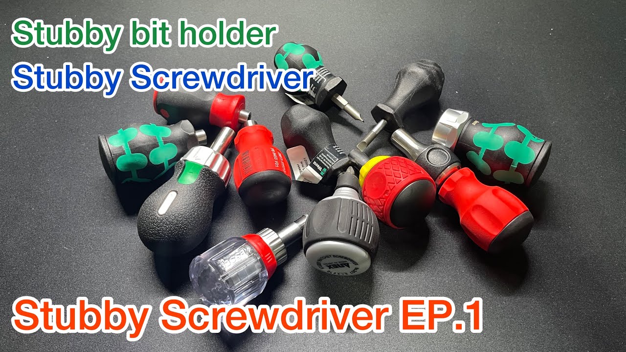 เรื่องของ แหนมตุ้มจิ๋ว Stubby Screwdriver EP.1