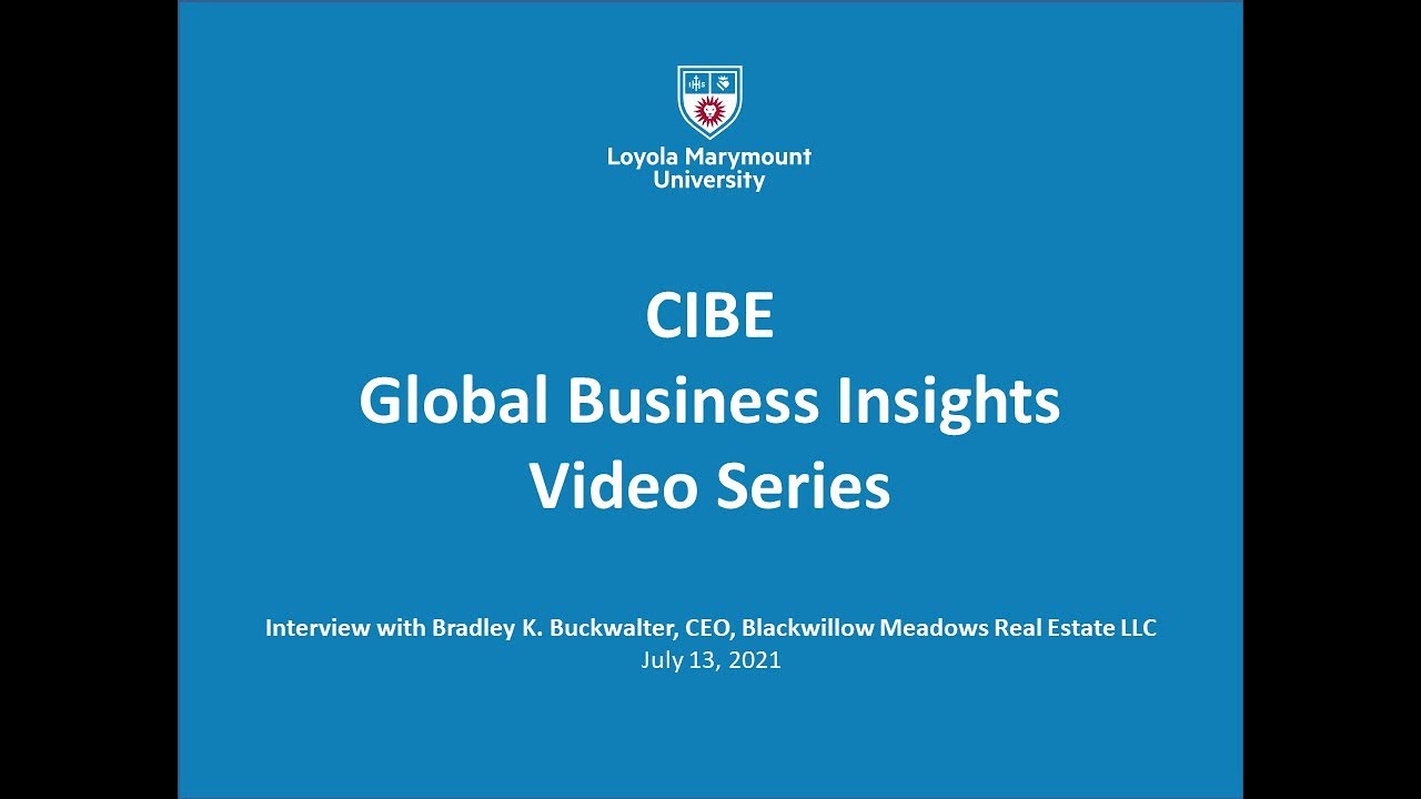 CIBE Global Business Insights Video Series: Bradley Buckwalter