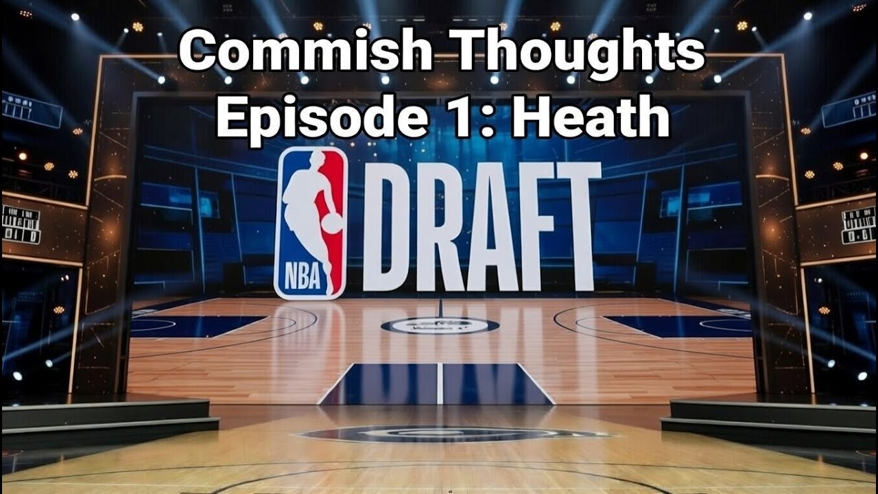 Commish Thoughts Episode 1: Heath