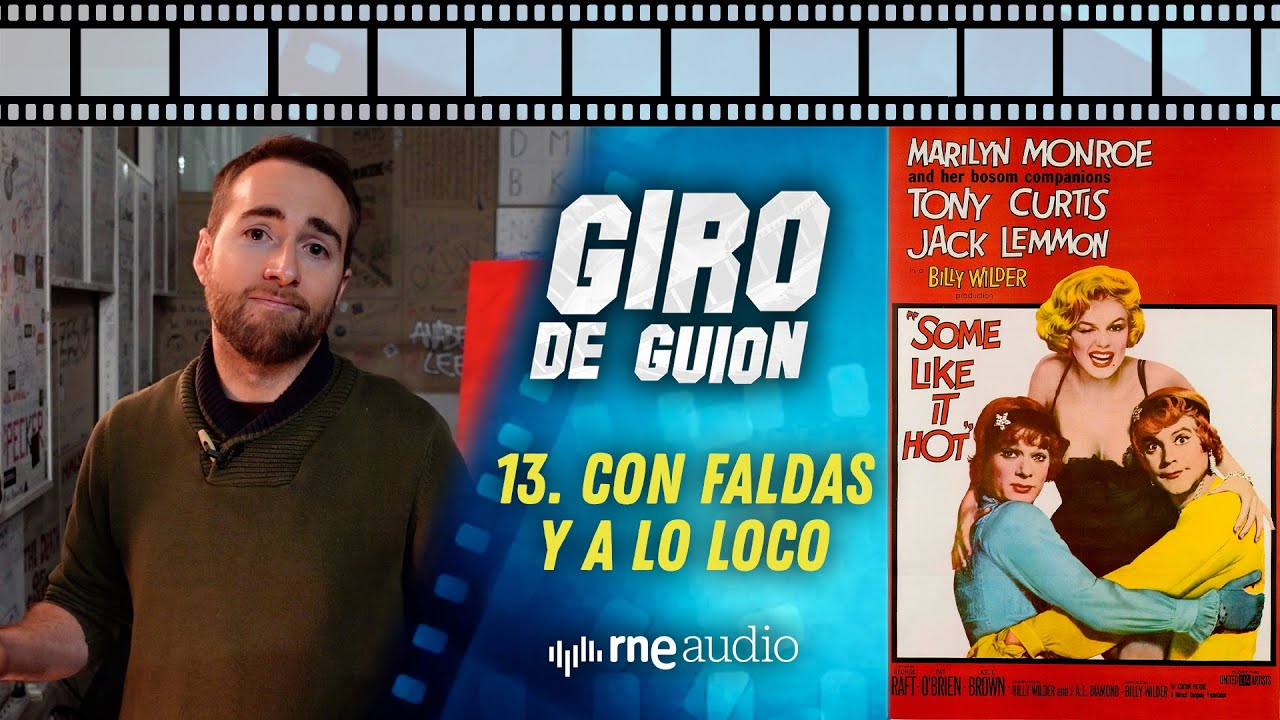 Giro de guion #13: Con faldas y a lo loco