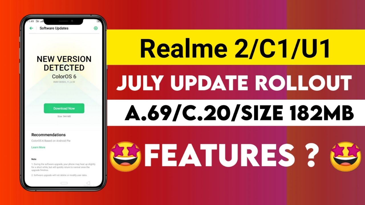 Realme 2/C1/U1 July Update Rollout | Realme 2/C1 A.69 july update | Realme U1 July Update C.20