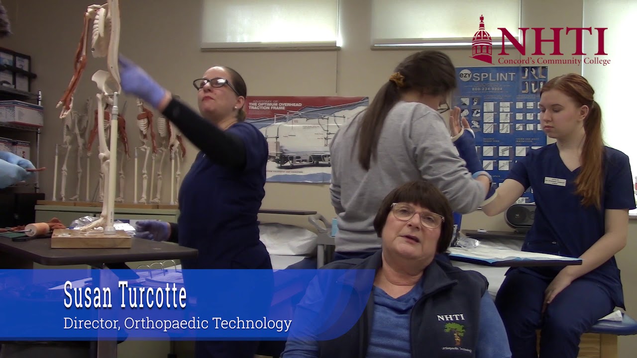 NHTI Why Orthopaedic Technology