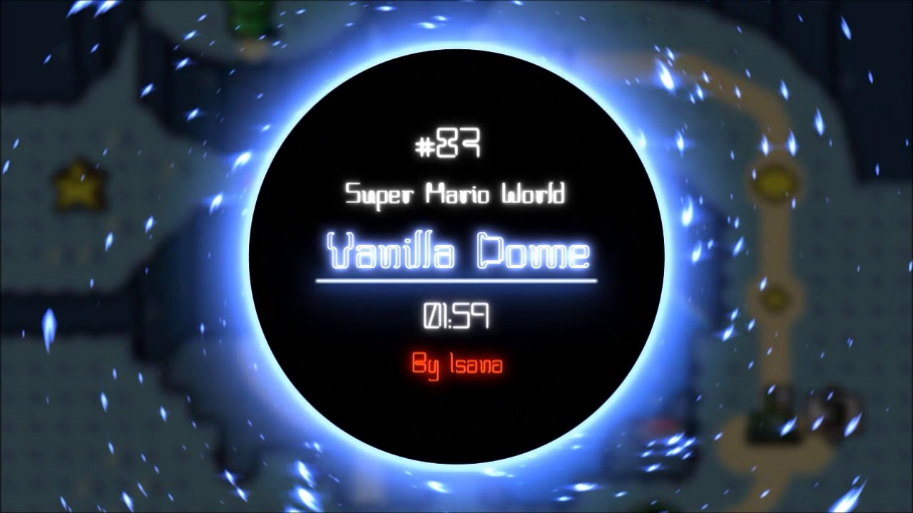 Vanilla Dome - Super Mario World | IsanaRemix #87
