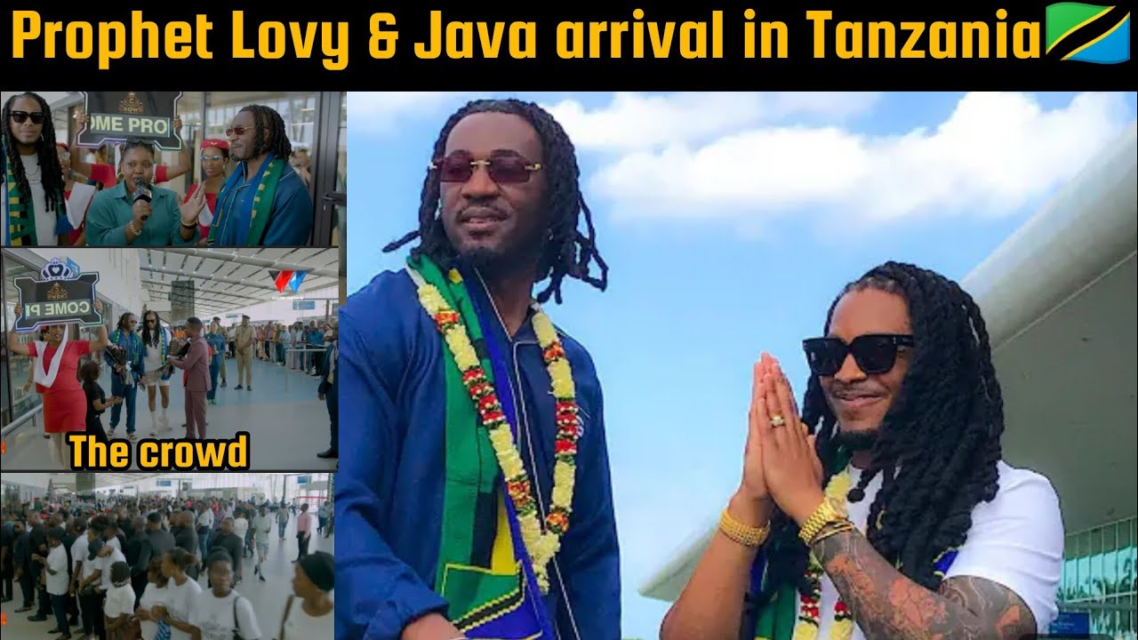 Breaking🔥 Watch How Prophet Lovy Elias & Prophet Passion Java Were Received In Tanzania 🔥🔥😲