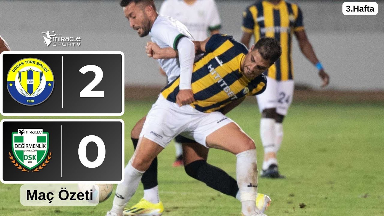 Doğan Türk Birliği 2 - 0 Miracle Değirmenlik SK (3. Hafta Maç Özeti)