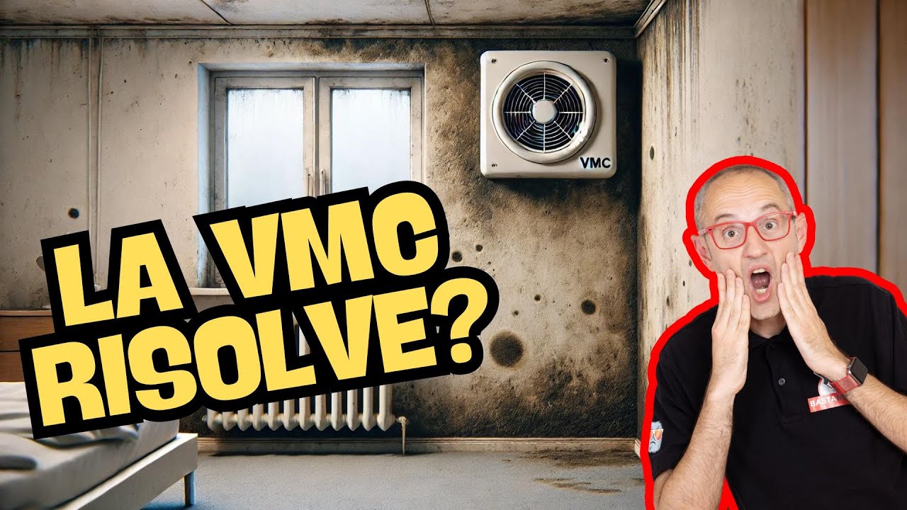 E’ sufficiente mettere una VMC per non avere muffa?