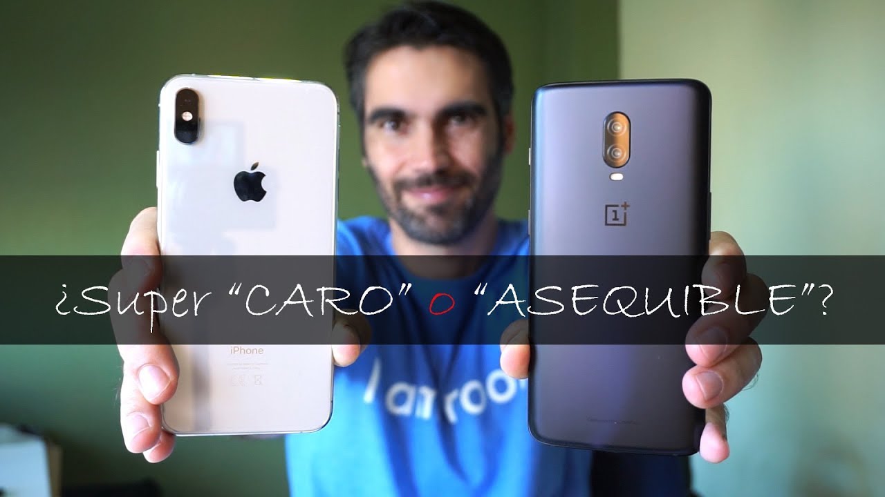 ¿PAGAR EL DOBLE o buscar el mejor equilibrio? OnePlus 6T vs iPhone XS Max