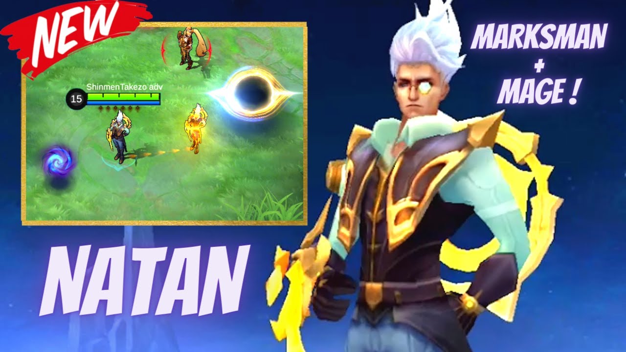 NATAN : NEW MARKSMAN MAGE HERO SKILLS ANALYSIS IN TEST SERVER | Mobile Legends Shinmen Takezo