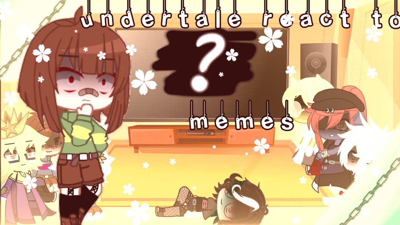 Undertale react to gacha tuber memes part 1/🇺🇸/🇹🇷/english and turkish/warning ⚠️blood/kan uyarısı⚠️