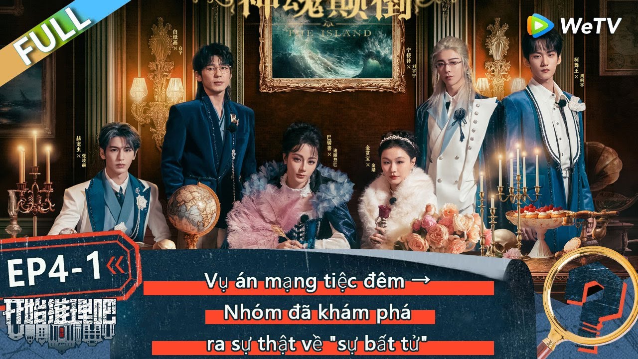 EP4-1 FULL：Vụ án mạng tiệc đêm → Nhóm đã khám phá ra sự thật về 