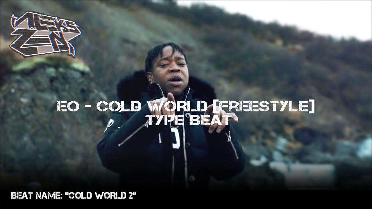 {FREE} EO - Cold World [Freestyle] Type Beat - 