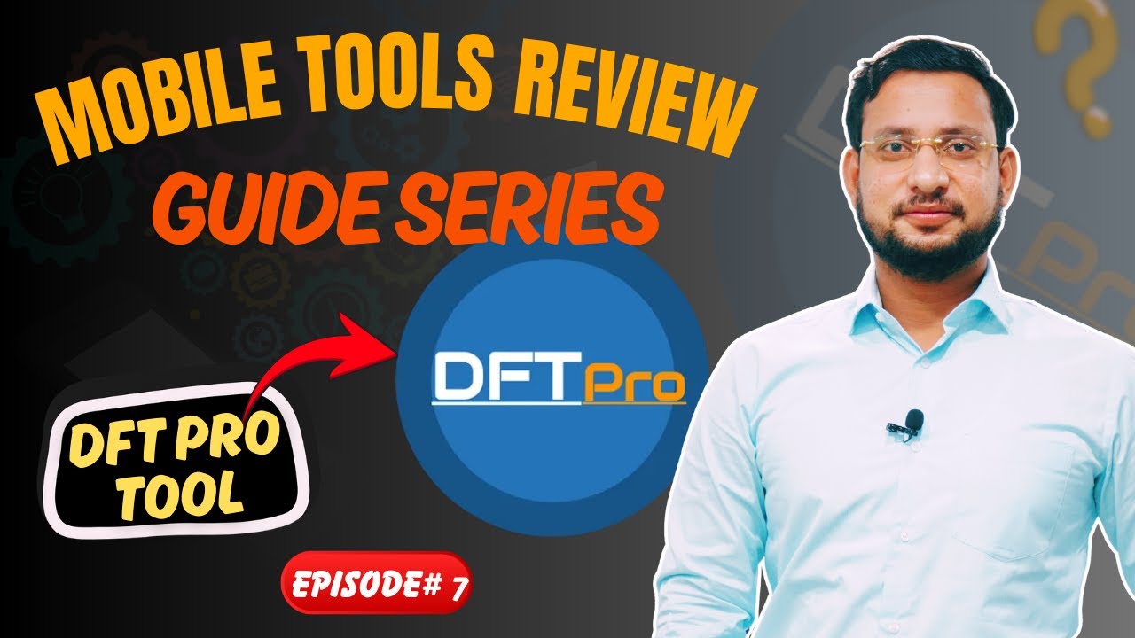 DFT Pro Review &ndash; Full Guide & Features Explained | Mobile Software Tools Review Series (Episode 7)