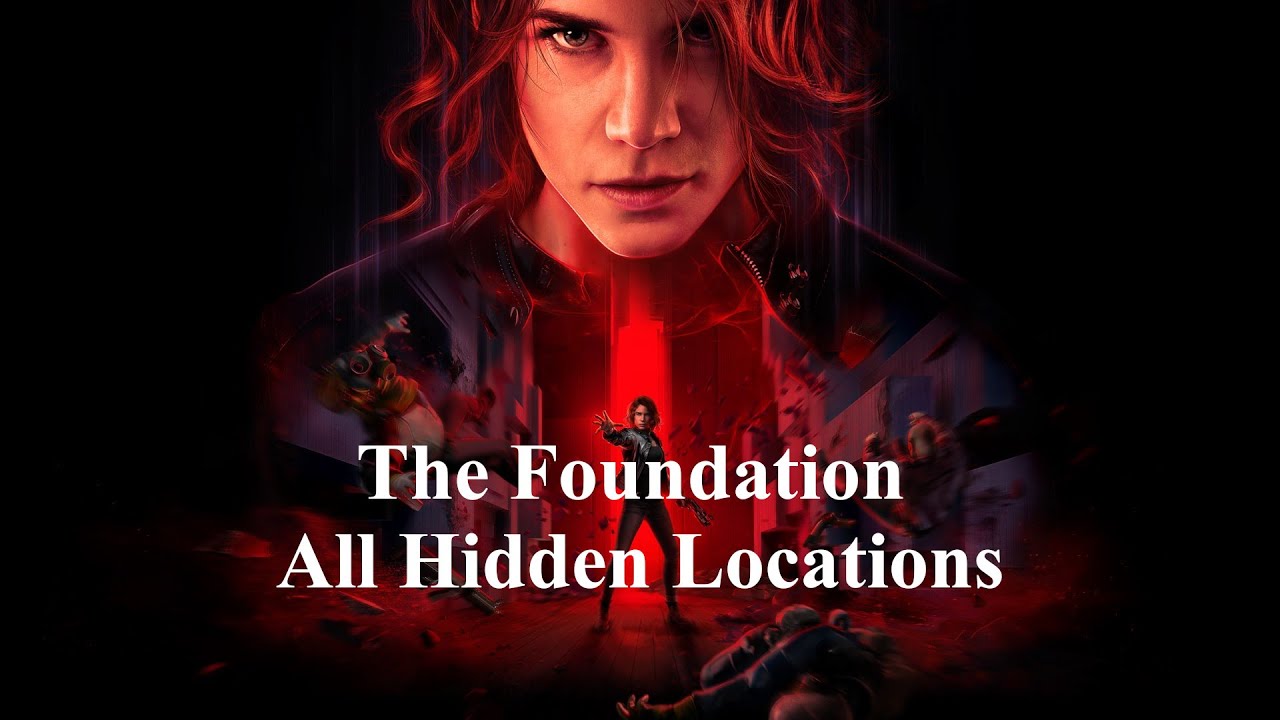 Control - The Foundation - All Hidden Locations - Niche Position Achievement