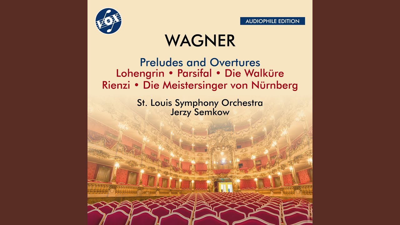 Die Meistersinger von N&uuml;rnberg, WWV 96: Overture (Remastered 2024)