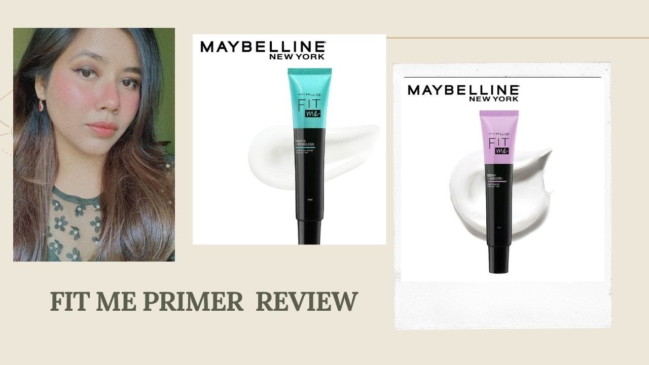 MAYBELLINE FIT ME PRIMER REVIEW || MATTE PORELESS || DEWY SMOOTH