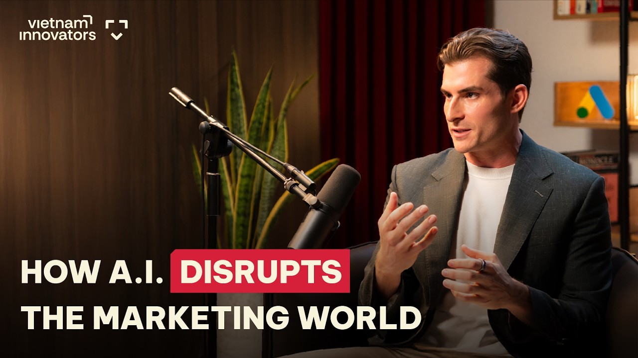 Google's Director: How AI disrupts marketing world in Vietnam - James Lange, GGL Vietnam | EP 353