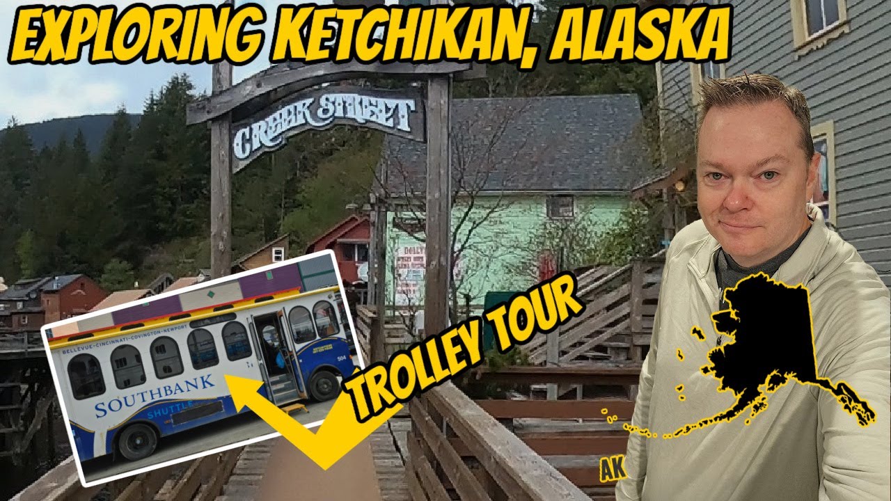 Exploring Ketchikan, Alaska | Trolley Tour | Creek Street | Port Tour | Alaska Cruise