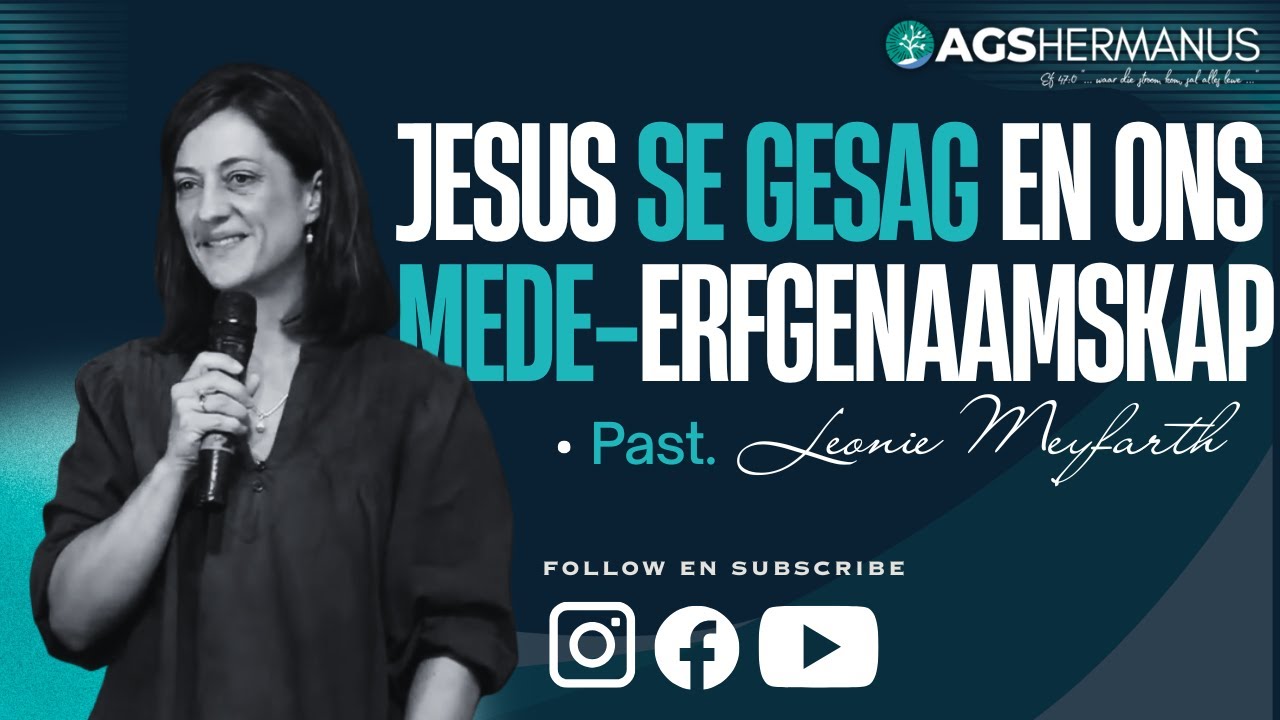 Jesus se Gesag en Ons Mede-erfgenaamskap