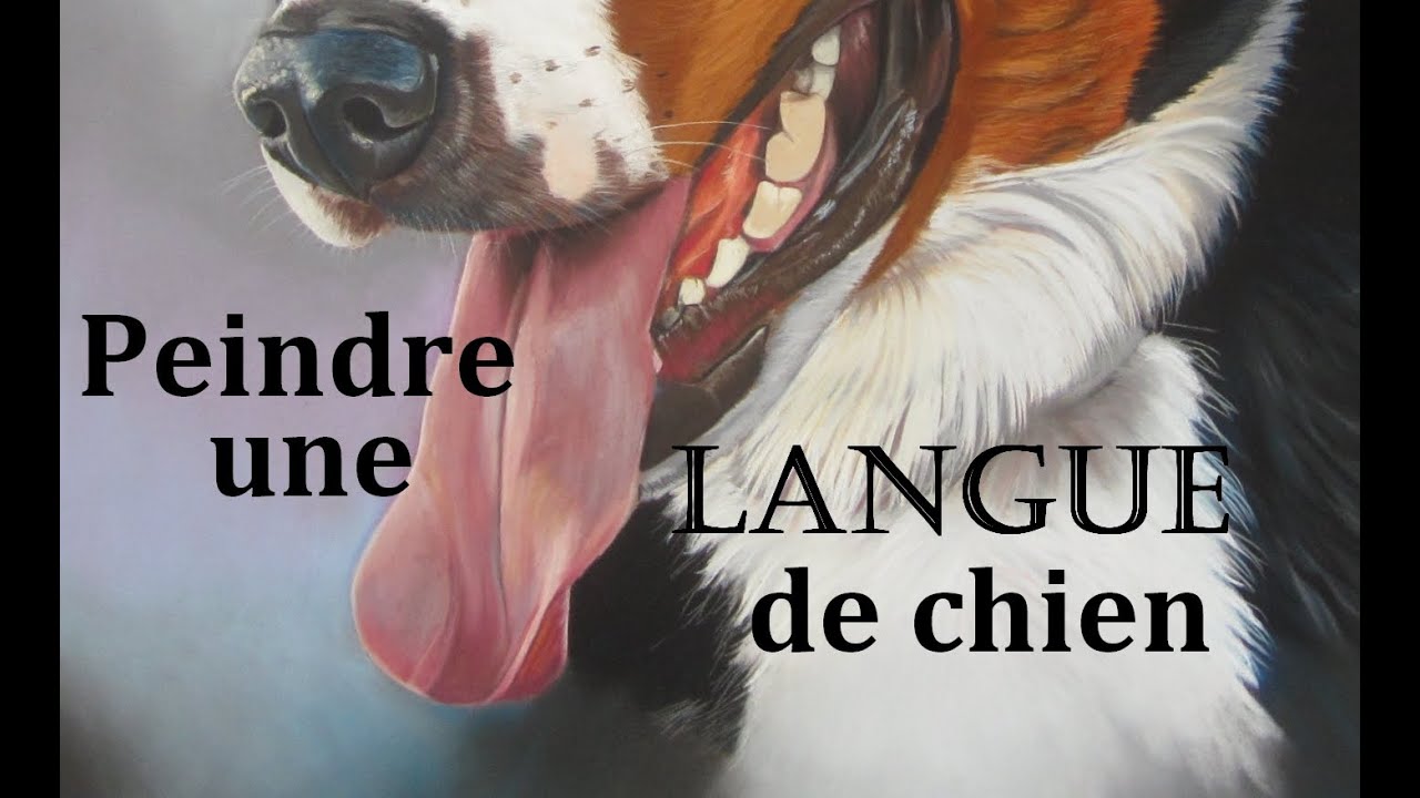 Peindre une langue de chien [Pastel Sec]