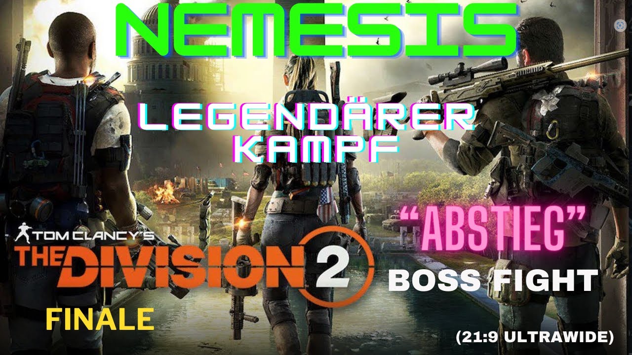 The Division 2 - Abstieg (Nemesis Bosskampf !!!)