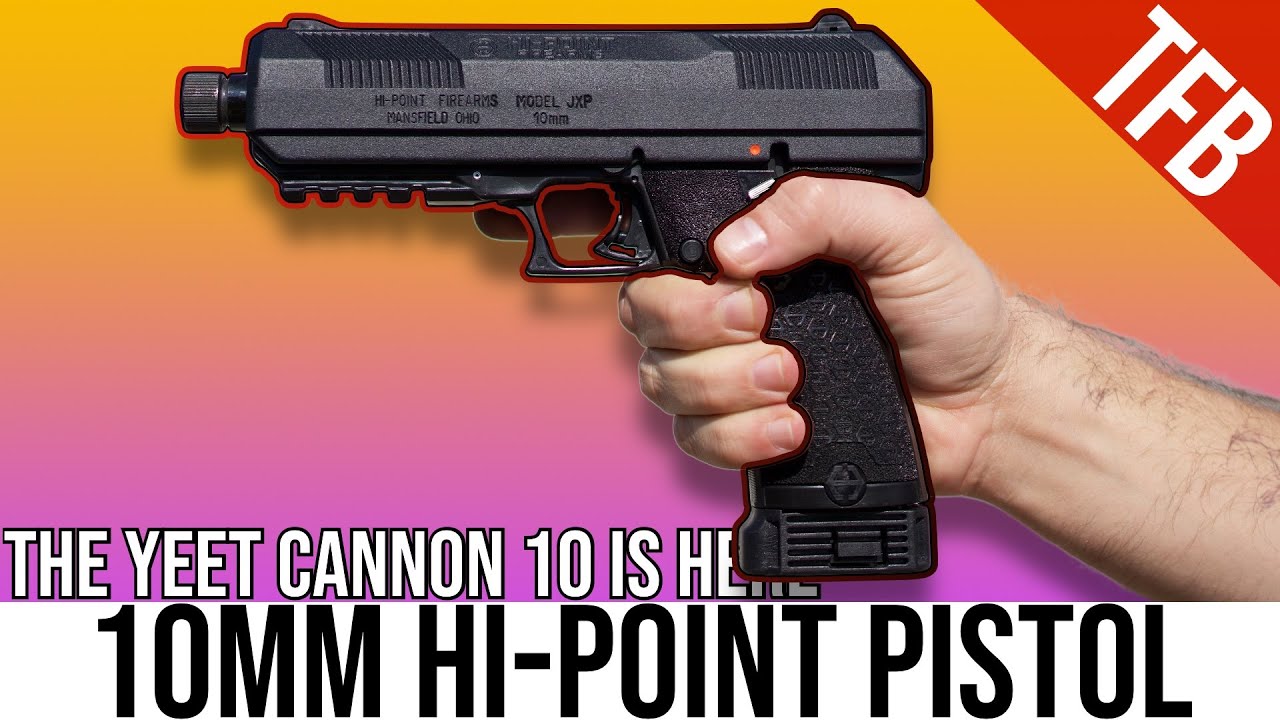 The 10MM Yeet Cannon is HERE! Hi-Point JXP 10 Pistol