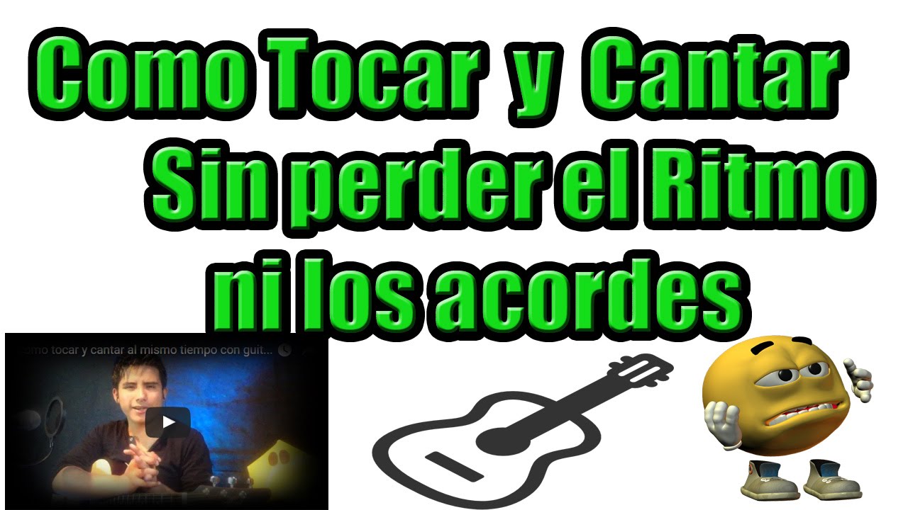 Como tocar y cantar al mismo tiempo con guitarra (principiantes)