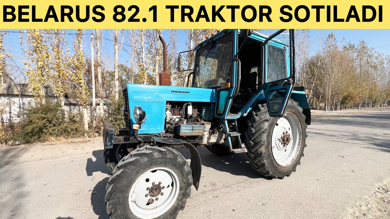 BELARUS 82.1 TRAKTOR SOTILADI ARZON NARXLARDA ISHGA TAYOR XOLATI YAXSHI ISHLAB TURIBDI YIL.2025