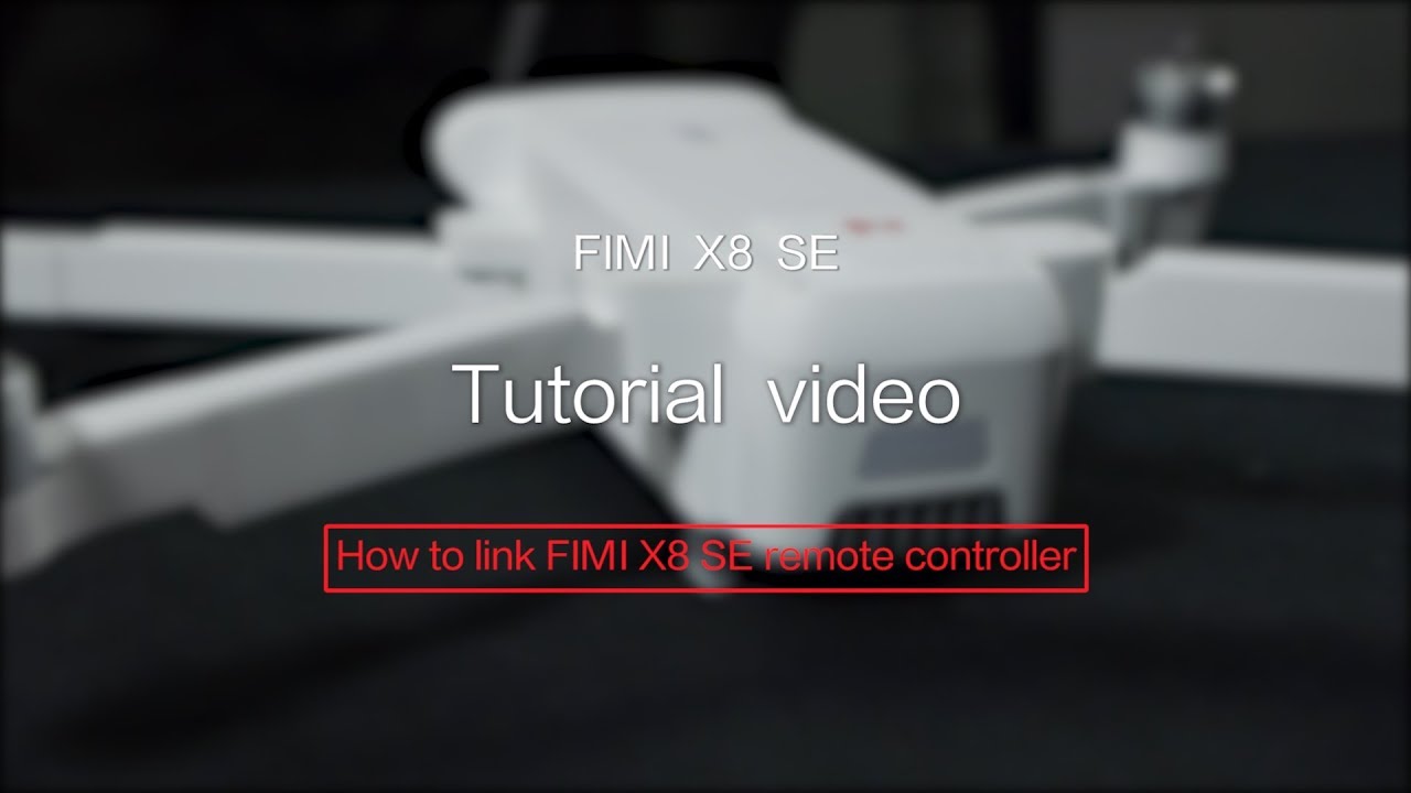 FIMI X8 SE Tutorial - How to link drone remote controller